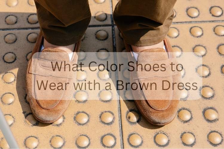What Color Shoes to Wear with a Brown Dress