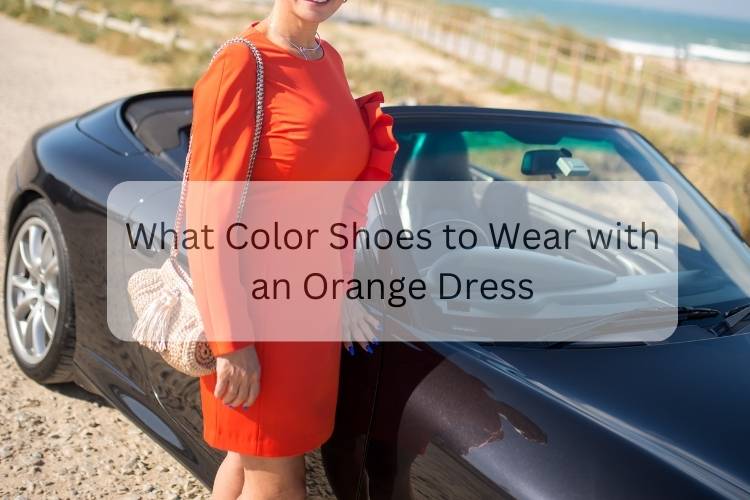 What Color Shoes to Wear with an Orange Dress