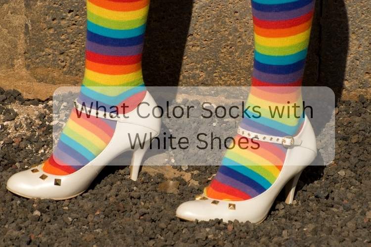 What Color Socks with White Shoes